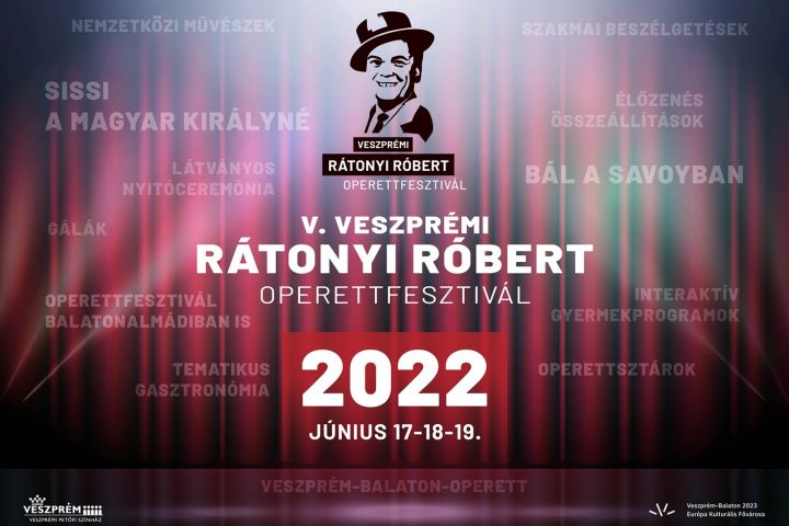 Június 17-19. között várja az operett-rajongókat az V. Veszprémi Rátonyi Róbert Operettfesztivál!