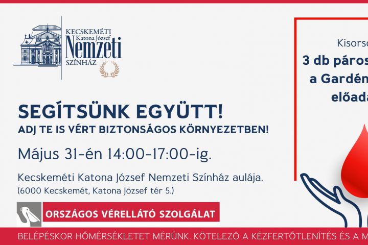 Véradást szervez a Kecskeméti Katona József Nemzeti Színház