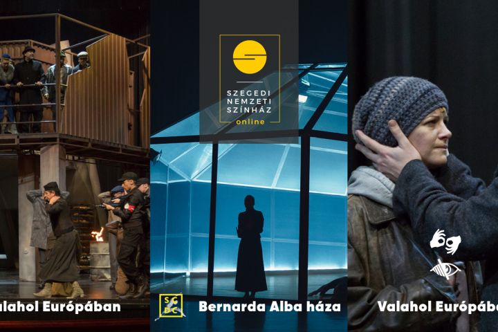 Online előadásokkal jelentkezik februárban a Szegedi Nemzeti Színház