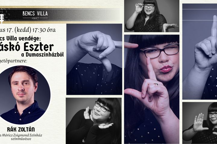 A Bencs Villa vendége Ráskó Eszter, a Dumaszínház humoristája