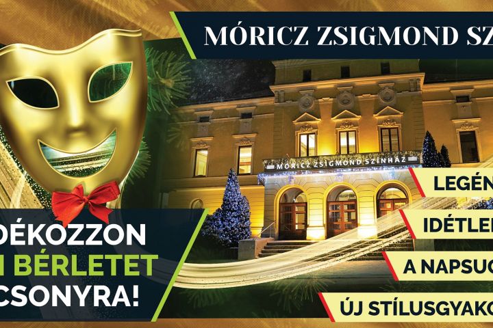 Decemberi előadások a Móricz Zsigmond Színházban