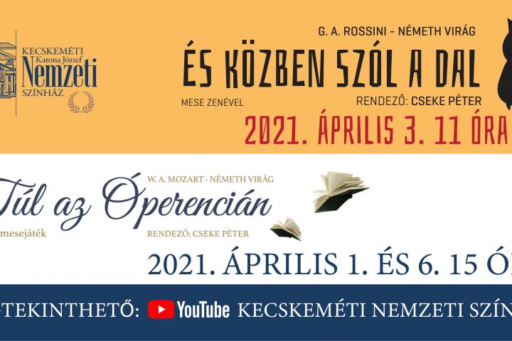 Online közvetítésekkel készül a tavaszi szünetre a Kecskeméti Nemzeti