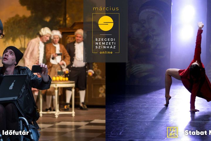 Online előadások márciusban is a Szegedi Nemzeti Színháztól