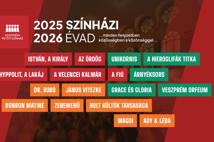 Veszprémi Petőfi Színház: a Bölcsesség évada sok, örömteli meglepetéssel