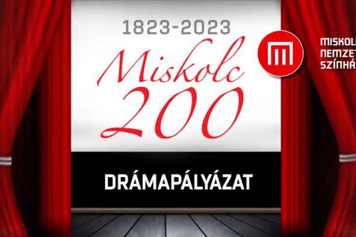 Miskolc 200 - Drámapályázat