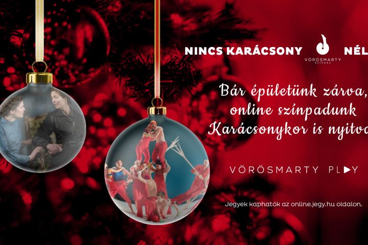 Nincs karácsony Vörösmarty Színház nélkül!