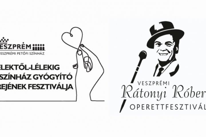 Veszprém kiemelt fesztiváljai: Lélektől-lélekig Színház Gyógyító Erejének Fesztiválja és Veszprémi Rátonyi Róbert Operettfesztivál!