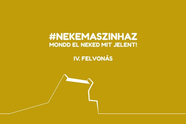 #NEKEMASZINHAZ​ - IV. FELVONÁS
